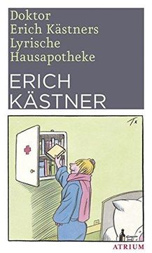 portada Doktor Erich Kstners Lyrische Hausapotheke: Gedichte fr den Hausbedarf der Leser (en Alemán)