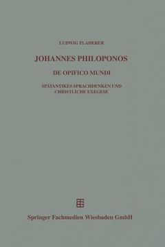 portada Johannes Philoponos: de Opificio Mundi (en Alemán)
