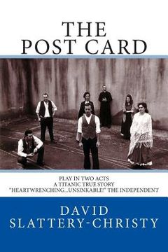 portada The Post Card: Play In Two Acts (en Inglés)