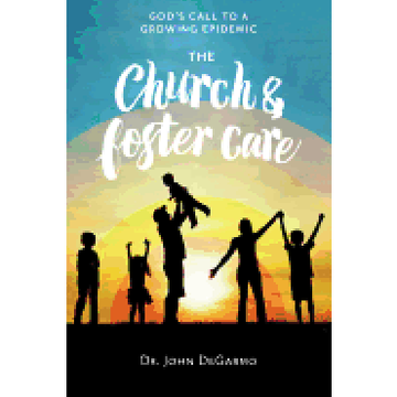 portada The Church & Foster Care: God's Call to a Growing Epidemic (en Inglés)