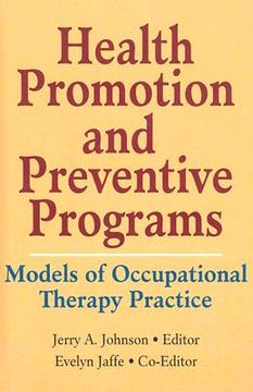 portada health promotion and preventive programs: models of occupational therapy practice (en Inglés)