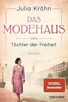 portada Das Modehaus - Töchter der Freiheit: Roman (in German)