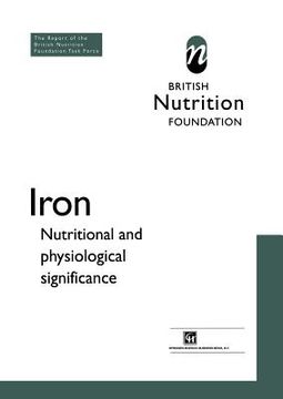 portada Iron: Nutritional and Physiological Significance the Report of the British Nutrition Foundation's Task Force