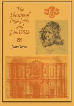 portada The Theatres of Inigo Jones and John Webb (en Inglés)
