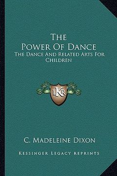 portada the power of dance: the dance and related arts for children