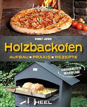 portada Holzbackofen: Aufbau, Praxis und Rezepte (en Alemán)