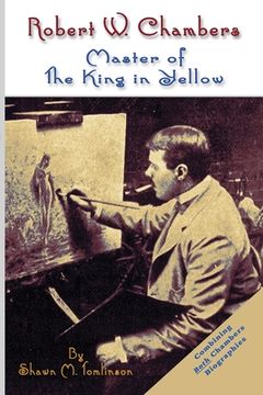 portada Robert W. Chambers: Master of The King in Yellow (in English)