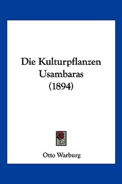 portada Die Kulturpflanzen Usambaras (1894) (in German)