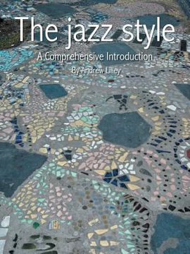 portada The Jazz Style: A Comprehensive Introduction (en Inglés)