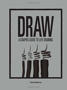 portada Draw: A Graphic Guide to Life Drawing (en Inglés)