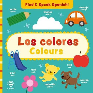 portada Los Colores - Colours (Find and Speak Spanish) 