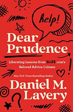 portada Dear Prudence: Liberating Lessons From Slate. Com's Beloved Advice Column (en Inglés)
