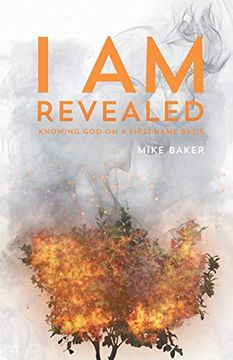 portada I am Revealed: Knowing god on a First-Name Basis (in English)