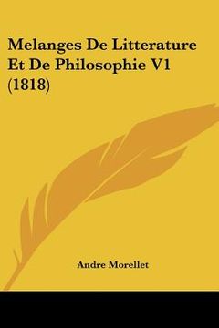 portada melanges de litterature et de philosophie v1 (1818) (in English)