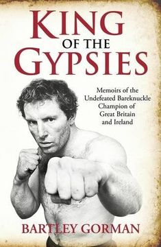 portada King of the Gypsies: Memoirs of the Undefeated Bareknuckle Champion of Great Britain and Ireland (en Inglés)