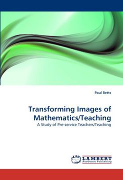 portada transforming images of mathematics/teaching (en Inglés)