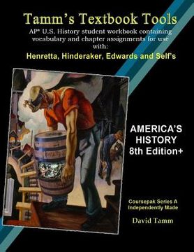 portada America's History 8th Edition+ Student Workbook (AP* U.S. History): Daily activities and assignments tailor-made to the Henretta, Hinderaker et al. te (en Inglés)