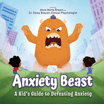 portada Anxiety Beast: A Kid's Guide to Defeating Anxiety 