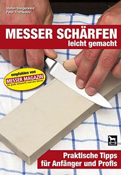 portada Messerschärfen leicht gemacht: Praktische Tipps für Anfänger und Profis (en Alemán)