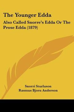 portada the younger edda: also called snorre's edda or the prose edda (1879) (in English)