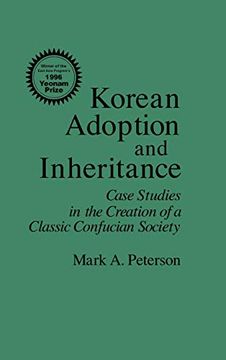 portada Korean Adoption and Inheritance: Case Studies in the Creation of a Classic Confucian Society: 80 (Cornell East Asia Series Volume 80) (in English)