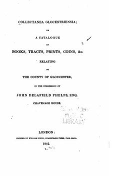 portada Collectanea glocestriensia, or A catalogue of books, tracts, prints, coins (Latin Edition)