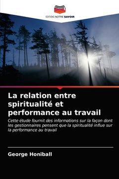 portada La relation entre spiritualité et performance au travail (en Francés)