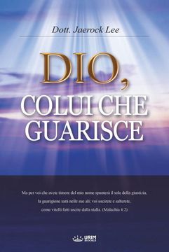 portada Dio Colui che Guarisce (en Italiano)