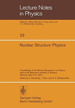 portada nuclear structure physics: proceedings of the minerva symposium on physics held at the weizmann institute of science, rehovot, israel, april 2 - (in English)