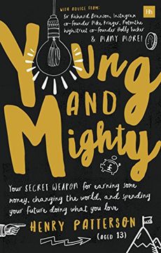 portada Young and Mighty: Your Secret Weapon for Earning Some Money, Changing the World, and Spending Your Future Doing What you Love 