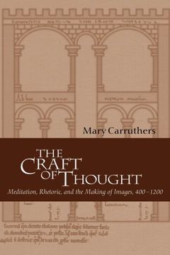 portada The Craft of Thought Paperback: Meditation, Rhetoric, and the Making of Images, 400-1200 (Cambridge Studies in Medieval Literature) (en Inglés)