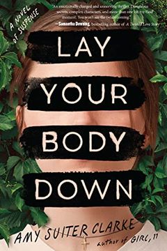 portada Lay Your Body Down: A Novel of Suspense (in English)