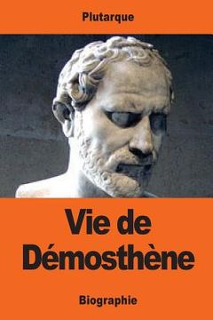 portada Vie de Démosthène (en Francés)