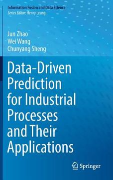 portada Data-Driven Prediction for Industrial Processes and Their Applications (in English)