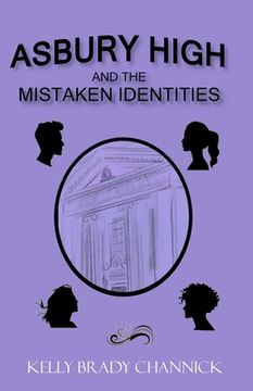 portada Asbury High and the MisTaken Identities (en Inglés)