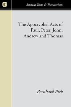 portada the apocryphal acts of paul, peter, john, andrew and thomas