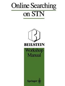 portada online searching on stn: beilstein workshop manual (en Inglés)