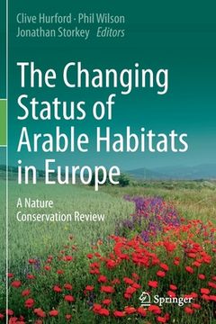 portada The Changing Status of Arable Habitats in Europe: A Nature Conservation Review (en Inglés)