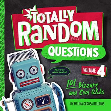 portada Totally Random Questions Volume 4: 101 Bizarre and Cool Q&As (en Inglés)