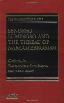 Sendero Luminoso and the Threat of Narcoterrorism (in English)