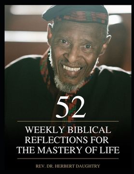 portada 52 Weekly Biblical Reflections for the Mastery of Life: Vol. 3 (en Inglés)