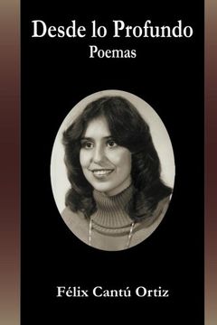Desde lo Profundo: Poemas (in Spanish)