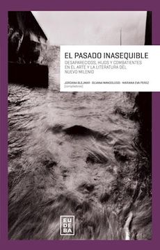 portada PASADO INASEQUIBLE EL (in Spanish)
