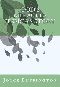 portada GOD'S MIRACLES Jessica's Story (en Inglés)