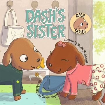 portada Dash's Sister: A Dog's Tale About Overcoming Your Fears and Trying New Things