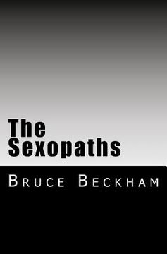 portada The Sexopaths: When human nature escapes human control (en Inglés)