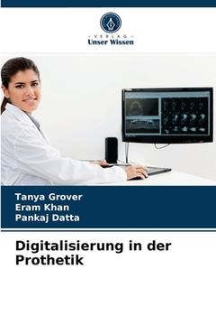 portada Digitalisierung in der Prothetik (en Alemán)