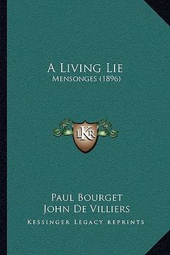 portada a living lie: mensonges (1896) (in English)