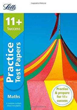 portada Letts 11+ Success -- 11+ Maths Practice Test Papers - Multiple-Choice: For the Gl Assessment Tests (en Inglés)