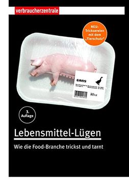 portada Lebensmittel-Lügen: Wie die Food-Branche Trickst und Tarnt (in German)